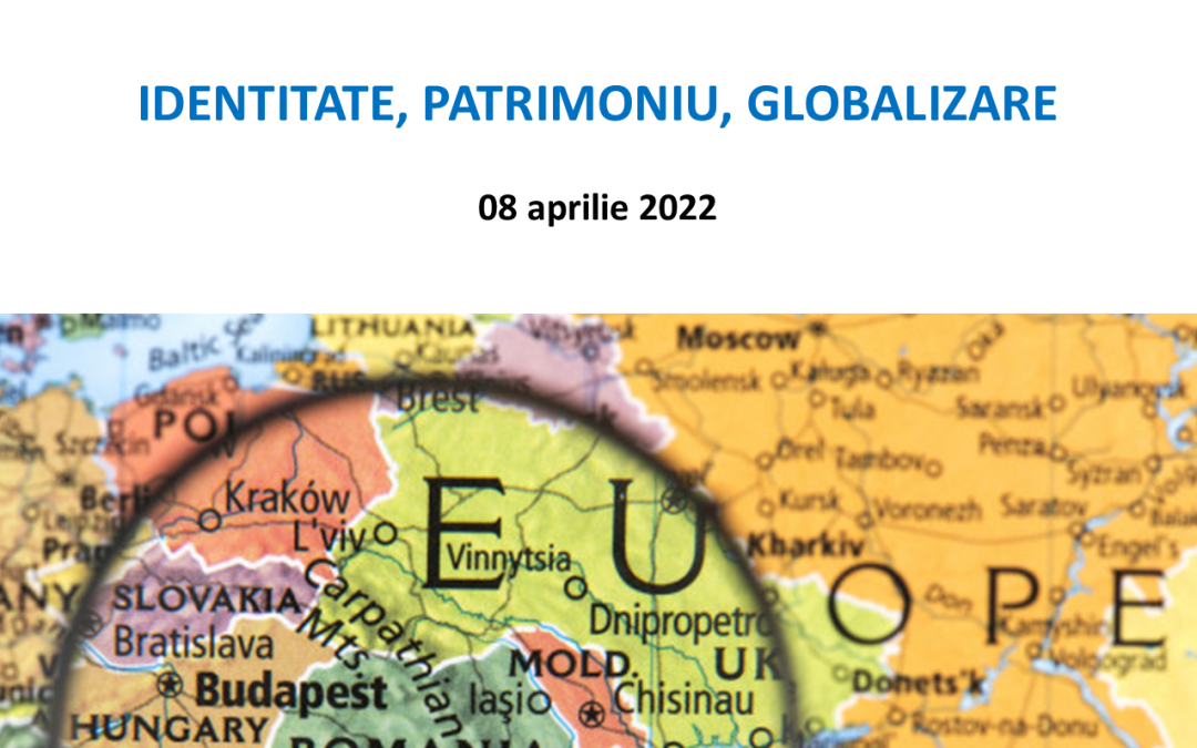 Conferințele București-Chișinău, Ediția a III-a „Identitate, patrimoniu, globalizare”
