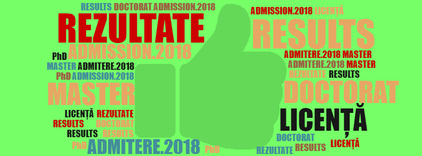Rezultate admitere Licență, Master & Doctorat, sesiunea septembrie 2018