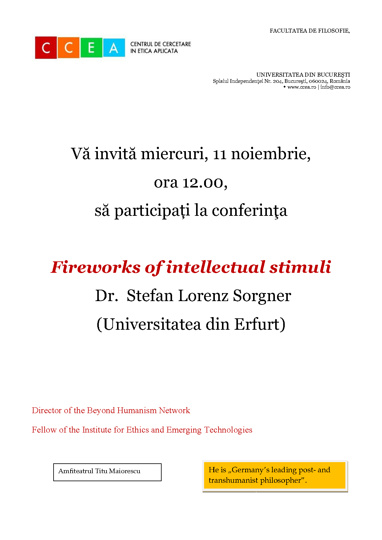 CCEA: Conferinţa „Fireworks of intellectual stimuli”, Dr. Stefan Lorenz Sorgner