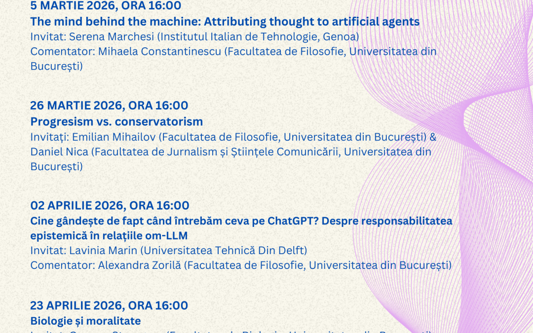 Începe un nou sezon al Dezbaterilor CCEA dedicate eticii aplicate în societate: de la agenți artificiali și responsabilitate epistemică la biologia moralității și dezbaterea progresism vs. conservatorism