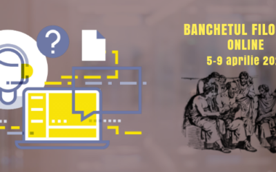Banchetul filosofic online: 05-09 aprilie 2021