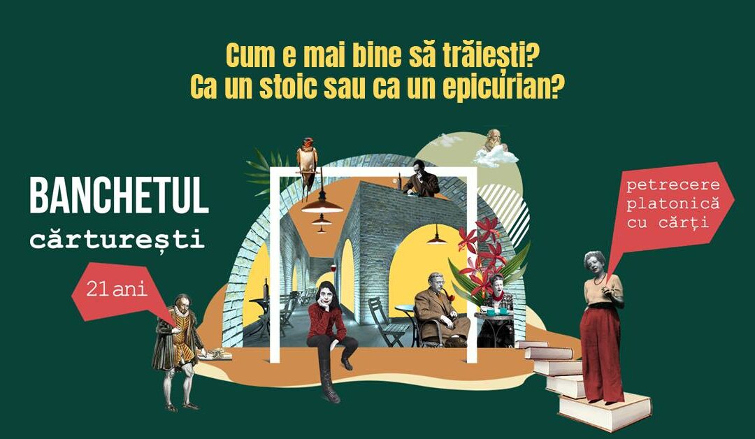 Cum e mai bine să trăiești? Ca un stoic sau ca un epicurian? | Banchetul Cărturești