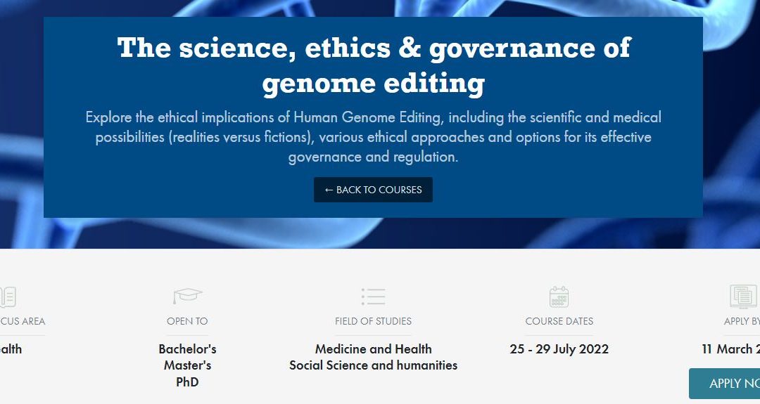 CFA: CIVIS Summer School: The science, ethics and governance of genome editing – 25-29 July 2022 (University of Tübingen)
