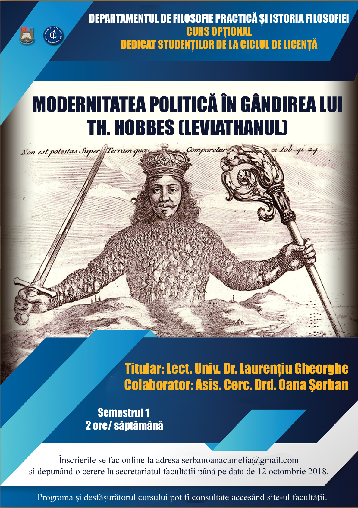 CURS OPTIONAL: MODERNITATEA POLITICA IN GANDIREA LUI TH. HOBBES (Leviathanul), curs dedicat studentilor din cadrul ciclului de licenta.
