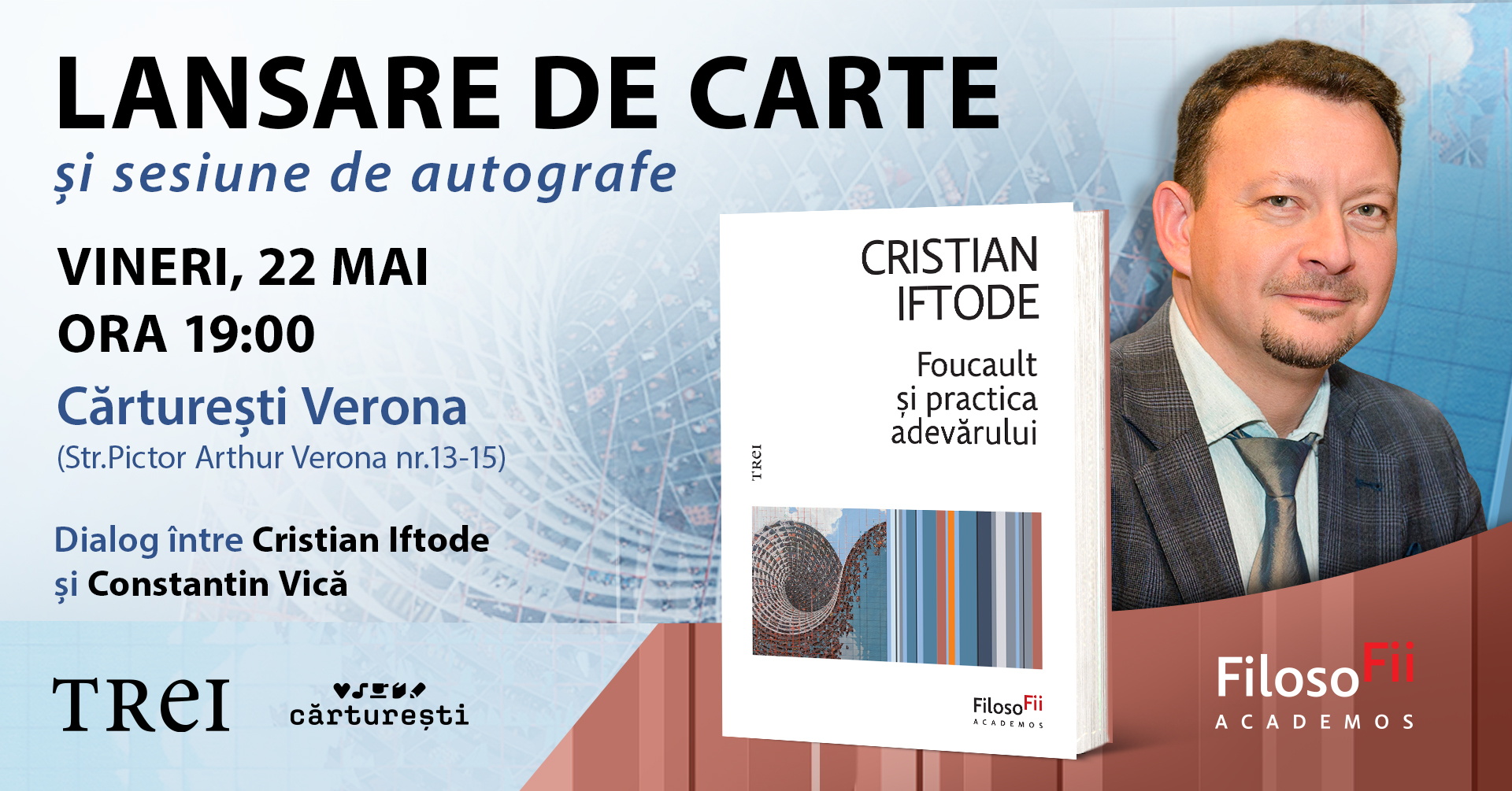Colegul nostru, Cristian Iftode, lansează volumul Foucault și practica adevărului