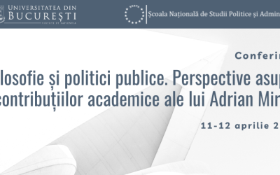 Conferința „Filosofie și politici publice. Perspective asupra contribuțiilor academice ale lui Adrian Miroiu”, 11-12 aprilie 2024
