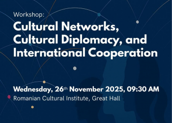 Cooperarea culturală internațională – workshop organizat de Institutul Cultural Român în cadrul proiectului NARDIV: 26 noiembrie 2025