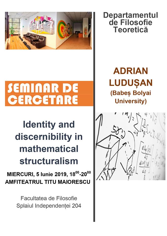 Seminar cercetare DFT: „Identity and discernibility in mathematical structuralism”