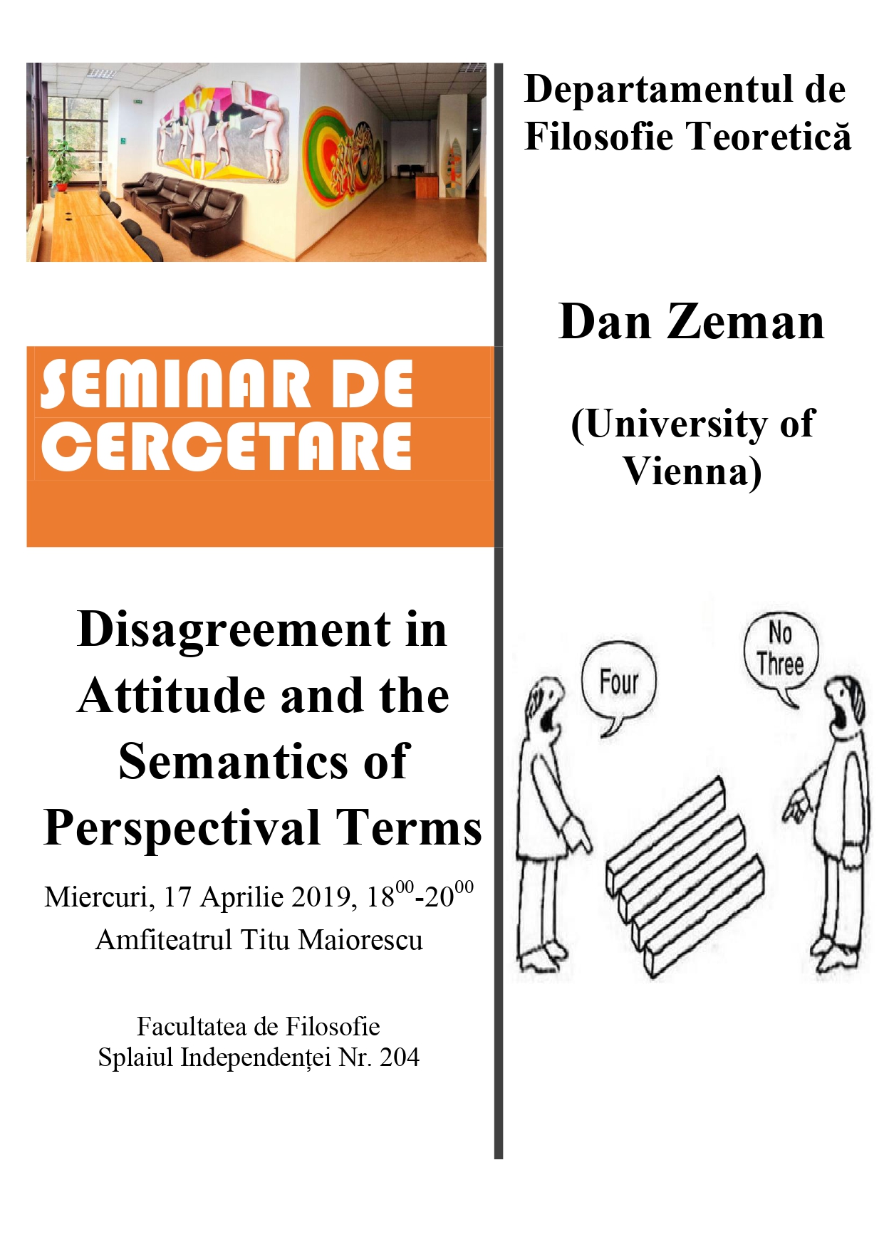 Seminar de cercetare DFT „Disagreement in Attitude and the Semantics of Perspectival Terms”