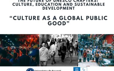 Detailed conference programme available: The International Conference – The Future of UNESCO Chapters: Culture, Education and Sustainable Development. The first edition: Culture as a Global Public Good