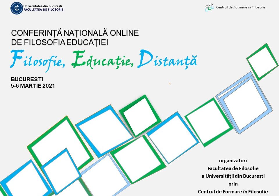 Filosofie, Educație, Distanță: Conferința națională online de filosofia educației