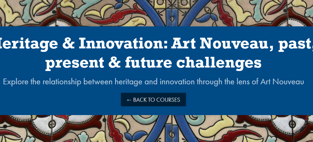 CIVIS Blended Intensive Programme – Heritage & Innovation: Art Nouveau, past, present & future challenges