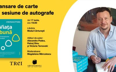 Lansare de carte și sesiune de autografe: VIAȚA BUNĂ de Cristian Iftode