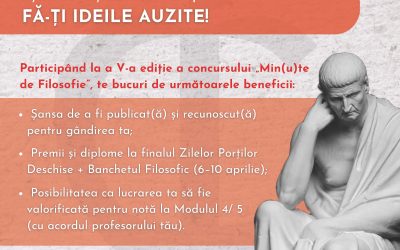 „MIN(U)TE DE FILOSOFIE” – Concurs de contribuții filosofice adresat liceenilor, ediția a V-a