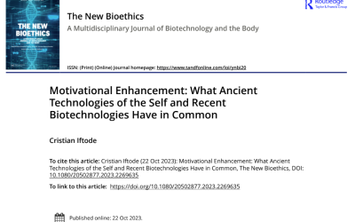 „Motivational Enhancement: What Ancient Technologies of the Self and Recent Biotechnologies Have in Common”, articol publicat de Conf. univ. dr. Cristian Iftode în revista britanică The New Bioethics