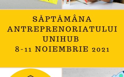 Săptămâna antreprenoriatului în UB – 8-11 noiembrie 2021