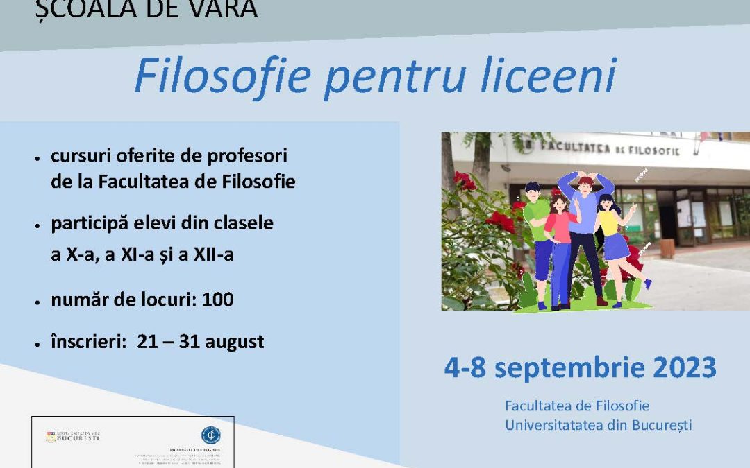 Școală de vară „FILOSOFIE PENTRU LICEENI”, ediția a III-a