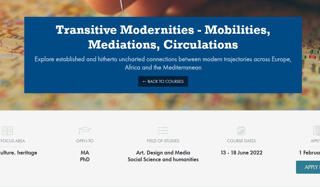 CfP – CIVIS SUMMER SCHOOL: Transitive Modernities – Mobilities, Mediations, Circulations