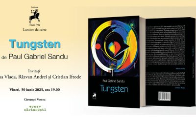 LANSARE DE CARTE: „Tungsten”, de asist. univ. dr. Paul Gabriel SANDU