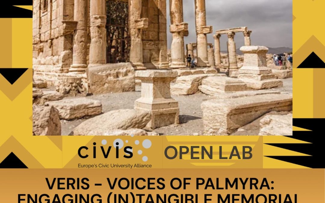 CIVS Open Lab-ul „VERIS – Voices of Palmyra: Engaging (In)tangible Memorial Heritage in Social Innovation for Refugee Inclusion” – 17 septembrie 2025