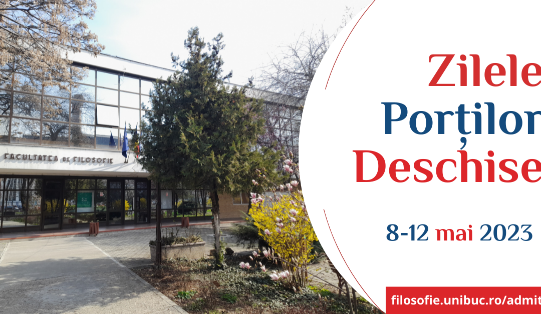 Zilele Porților Deschise și Banchetul Filosofic la facultate, 8-12 mai 2023