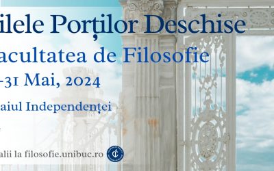 Zilele Porților Deschise și Banchetul Filosofic la facultate, 27-31 mai 2024