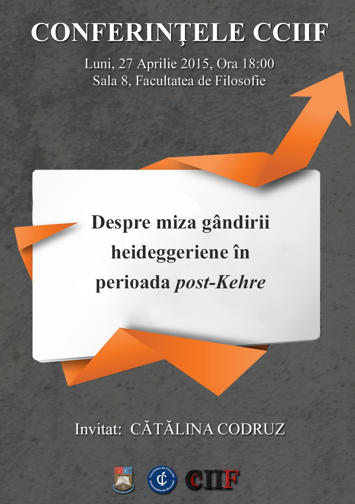 CCIIF: Conferinţa „Despre miza gândirii heideggeriene în perioada post-Kehre”