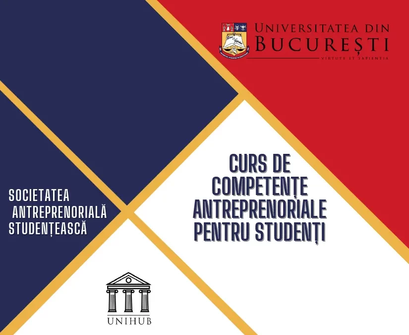 „Învață să gândești și să acționezi ca un antreprenor” – cursuri de competențe antreprenoriale pentru studenții Universității din București