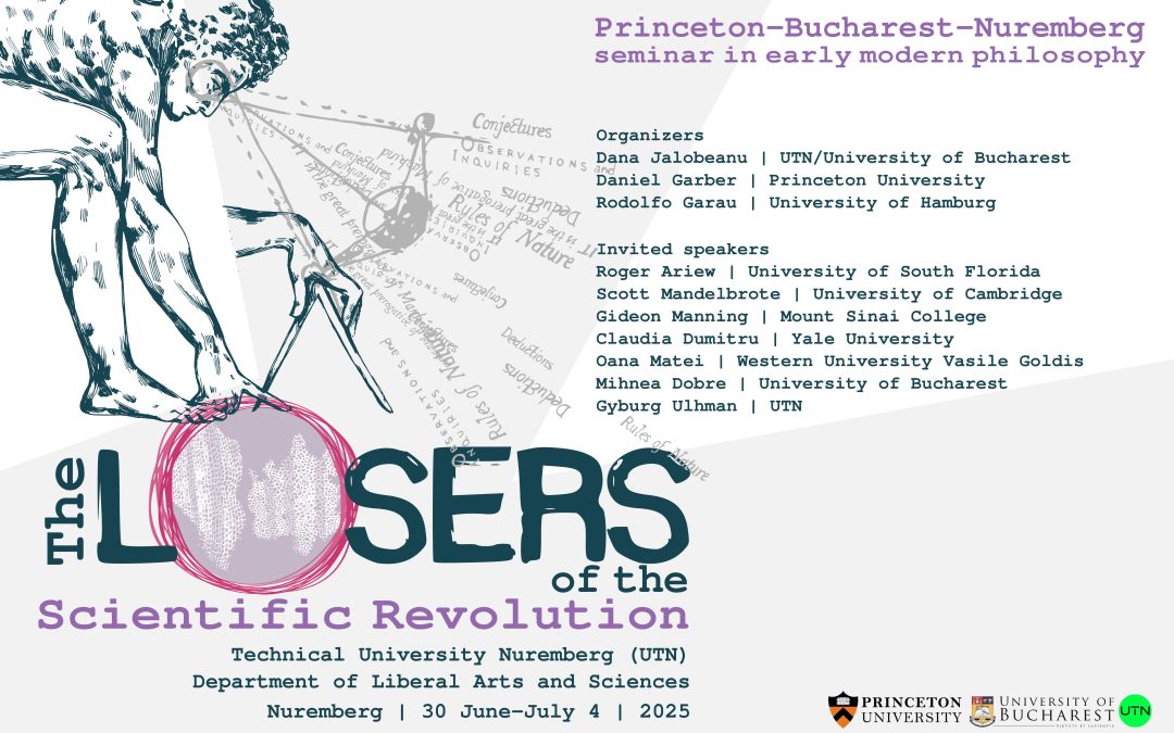 Princeton-Bucharest-Nuremberg Seminar in Early Modern Philosophy: The losers of the Scientific Revolution