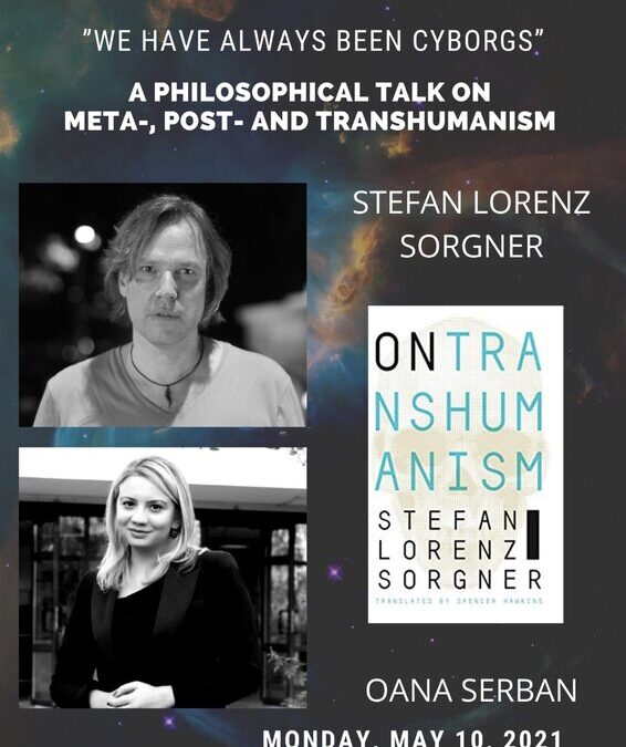 Press Release: We Have Always Been Cyborgs: A Philosophical Talk On Meta-, Post And Transhumanism With Professor Stefan Lorenz Sorgner