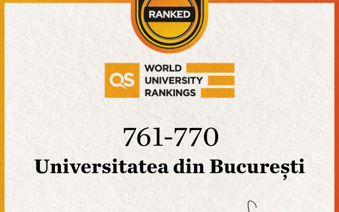 QS World University Rankings 2026: Universitatea din București, prima universitate din România și în primele 770 de universități din lume